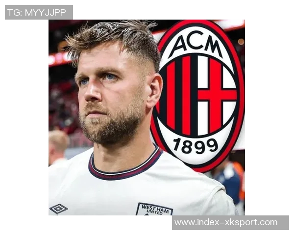 米兰有望迅速签下菲尔克鲁格租借协议将包含买断选项与薪水承担方案